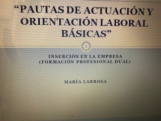 FORMACIÓN PROFESIONAL DUAL: DESDE CESUR AL MUNDO LABORAL FORMACIÓN PROFESIONAL DUAL: DESDE CESUR AL MUNDO LABORAL